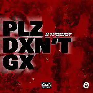 Picture for song 'PLZ DXN'T GX' by artist 'Co2 Produktionz'