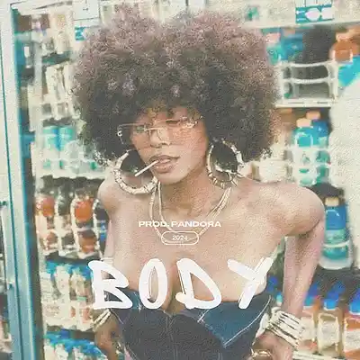 Picture for song 'Body' by artist 'Prod. Pandora'