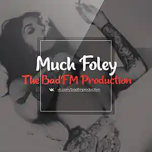 Picture for song '"Much Foley" Sad Trap Type Beat' by artist 'The BadFM Production'