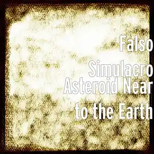 Picture for song 'Asteroid Near To The Earth' by artist 'Falso Simulacro'