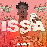 Picture for song 'Issa (BUY 1 GET 1 FREE!)' by artist 'FlashBeats.net'