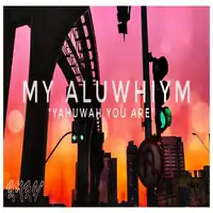 Picture for song 'My ALuWHiYM' by artist 'Ha'AMaTh'