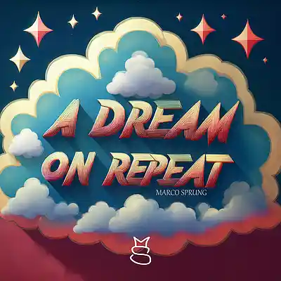 Picture for song 'A Dream on Repeat' by artist 'Marco Sprung'