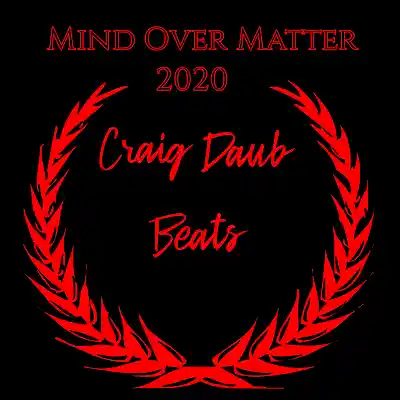Picture for song 'Free Tech N9ne Type Beat Mind Over Matter 2020' by artist 'Craig Daub Beats'
