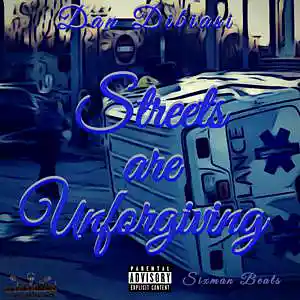 Picture for song 'Streets Are Unforgiven by Dan Dibiasi' by artist 'Dan Dibiasi'