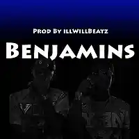 Picture for song 'Benjamins ' by artist 'illWillbeatzOfficial'
