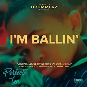 Picture for song 'I'm Ballin'' by artist 'IMPALA DRUMMERZ'
