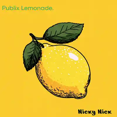 Picture for song 'Publix Lemonade' by artist 'Nicky Nick'