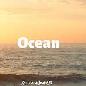 Picture for song 'Ocean' by artist 'RelevantBeats90'