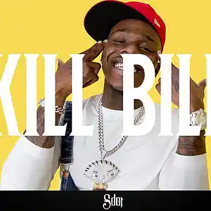 Picture for song '*NEW* Kill Bill (BUY 1 GET 2 FREE)' by artist 'SdotFire'