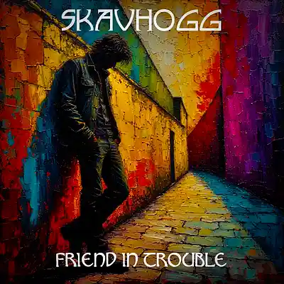 Picture for song 'FRIEND IN TROUBLE' by artist 'Skavhogg'