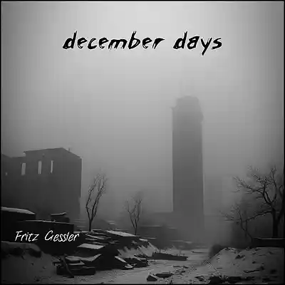 Picture for song 'december 23rd' by artist 'Fritz Gessler'