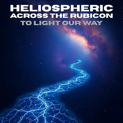 Picture for song 'To Light Our Way' by artist 'Heliospheric'