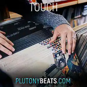 Picture for song 'Touch (Buy 1 get 2 Free)' by artist 'Plutonybeats'