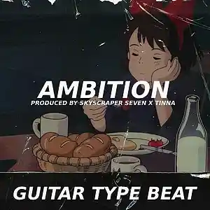 Picture for song 'Guitar Type Beat - Ambition' by artist 'Skyscraper Seven'