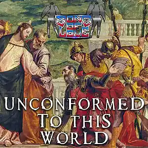 Picture for song 'UNCONFORME TO THE WORLD' by artist 'SONG OF LOVE'
