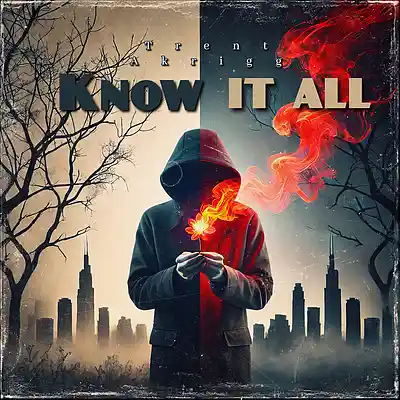 Picture for song 'Know It All' by artist 'Trent Akrigg'