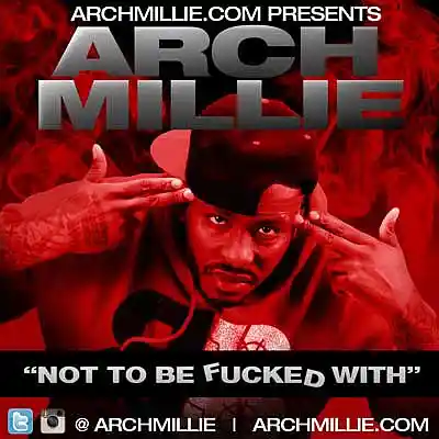 Picture for song 'Arch Milli - Not To Be F*** ed Wit' by artist 'youngeily'