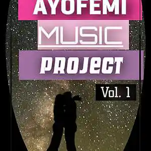 Picture for song 'AYOFEMI- High Praise 1' by artist 'AYOFEMI'