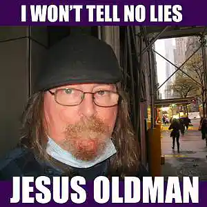 Picture for song 'THE FATHER, SON & HOLY MOM' by artist 'JESUS OLDMAN'