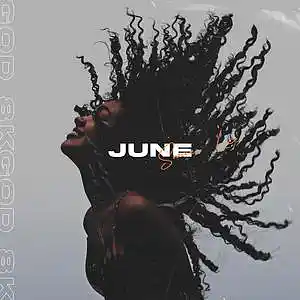 Picture for song 'June (BUY 1 GET 1 FREE)' by artist '8kgod'