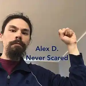 Picture for song 'Alex D. Never Scared' by artist 'Alex Dionisio'