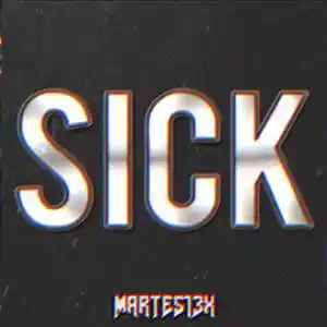 Picture for song 'Sick 74 Bpm' by artist 'Martes13x'