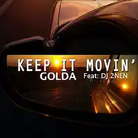 Picture for song 'Keep It Movin Golda featuring DJ 2nen' by artist 'pagansociety'