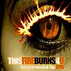 Picture for song '*TAGd* ZHCBEATS.US - This Fire Burns For You.mp3' by artist 'ZHC Beatz'