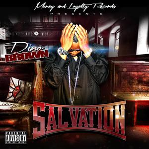 Picture for song 'Dino Brown - Salvation' by artist 'money and loyalty'