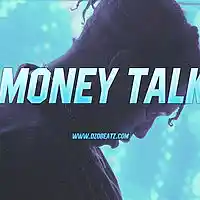 Picture for song 'Money Talk (FREE DL)' by artist 'Dzo Beatz'