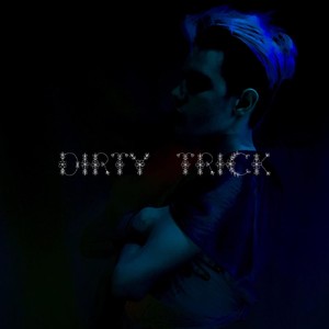 Picture for song 'Dirty Trick' by artist 'Kostya Fedulov'
