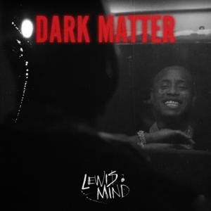 Picture for song 'DARK MATTER - Future x Southside' by artist 'Lewis Mind'