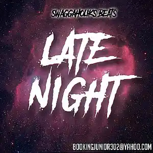 Picture for song '!!NEW!! Late Night (R&B Banger)' by artist 'SWAGGAHOLIKS BEATS'