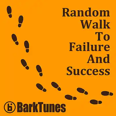 Picture for song 'Random Walk To Failure And Success' by artist 'BarkTunes'