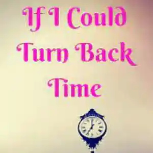 Picture for song 'If i could turn back time' by artist 'One nation crew'