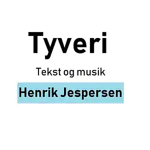 Picture for song 'Tyveri' by artist 'Henrik Jespersen'