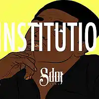 Picture for song '*NEW* Institution (FREE DL + BUY 1 GET 2 FREE) ' by artist 'SdotFire'