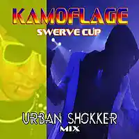 Picture for song 'KAMOFLAGE Swerve Cup (Urban Shokker Mix)' by artist 'Urban Shokker'