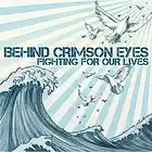 Picture for song 'Fighting For Our Lives' by artist 'Behind Crimson Eyes'
