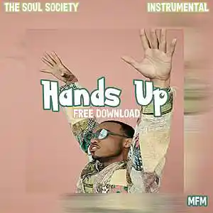Picture for song 'Hands Up' by artist 'The Soul Society Beatz'