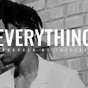 Picture for song 'Everything' by artist 'JuiczXxx'