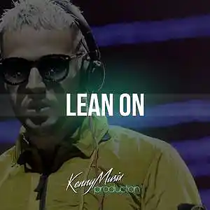 Picture for song 'Lean On' by artist 'KenNYMusix'