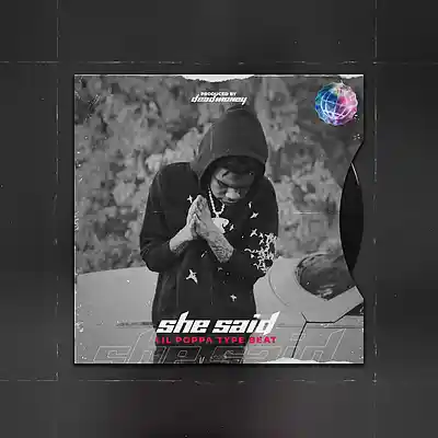 Picture for song '"She Said" Lil Poppa Type Beat' by artist 'MoneysOnDead'