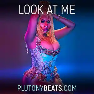 Picture for song 'Look at Me (Buy 1 get 2 Free)' by artist 'Plutonybeats'