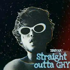 Picture for song 'Straight Outta Ghy - TØØFAN' by artist 'TOOFAN'