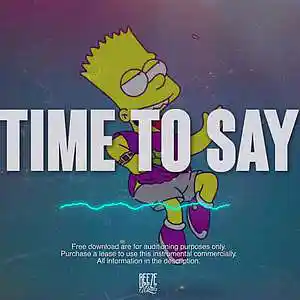 Picture for song 'Time To Say (2 for 1)' by artist 'BeezeBeats'