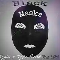 Picture for song 'Tyga x Type Beat-Black Masks (Prod. L.Dee)' by artist 'L.Dee'