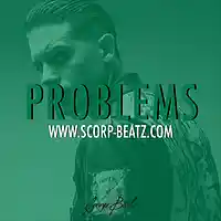 Picture for song 'SCORP BEATZ - PROBLEMS' by artist 'Scorp Beatz'