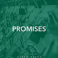 Picture for song 'SCORP BEATZ - PROMISES' by artist 'Scorp Beatz'